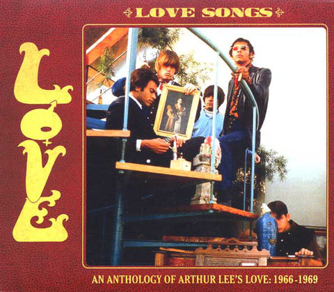Love ‎– Love Songs - An Anthology Of Arthur Lee's Love: 1966-1969 - 2 x C D SET