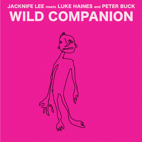 Luke Haines, Peter Buck and Jacknife Lee - Wild Companion - VINYL LP