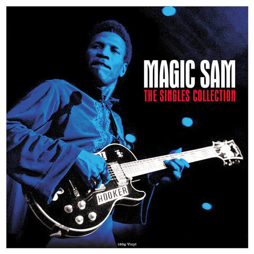 Magic Sam ‎– The Singles Collection 180 GRAM VINYL LP