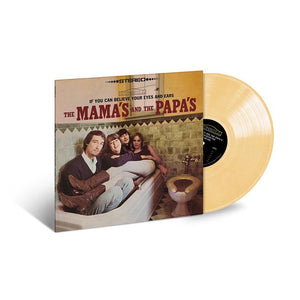 The Mama's And The Papa's If You Can Believe Your Eyes And Ears YELLOW COLOURED VINYL LP