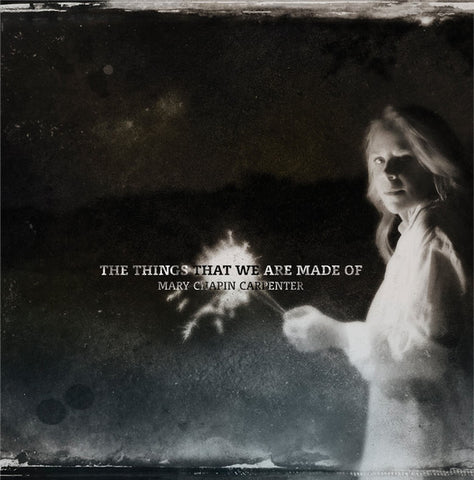 Mary Chapin Carpenter ‎– The Things That We Are Made Of VINYL LP