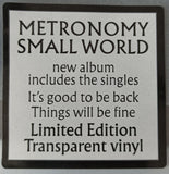 Metronomy – Small World - TRANSPARENT COLOURED VINYL LP