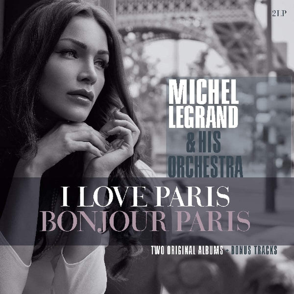 Michel Legrand & His Orchestra ‎– I Love Paris & Bonjour Paris 2 x VINYL LP SET