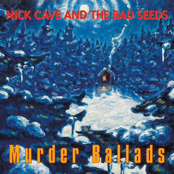 Nick Cave & The Bad Seeds – Murder Ballads - CD