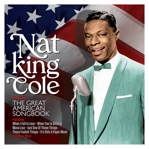 Nat KIng Cole Sings The Great American Songbook 2 x CD SET (NOT NOW)