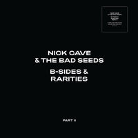 Nick Cave & The Bad Seeds B-Sides & Rarities: Part 2 - 2 x CD SET