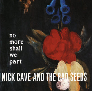 Nick Cave And The Bad Seeds No More Shall We Part CD (WARNER)