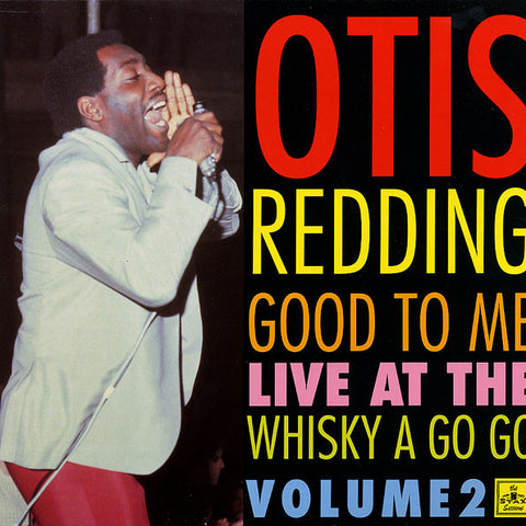 Otis Redding - ‎Good To Me Live At The Whisky A Go Go Volume 2 - VINYL LP