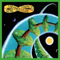 Ozric Tentacles – Strangeitude VINYL LP