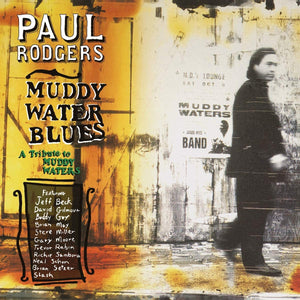 Paul Rodgers Muddy Water Blues - Tribute to Muddy Waters CD