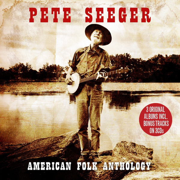 Pete Seeger ‎American Folk Anthology 3 x CD SET (NOT NOW)