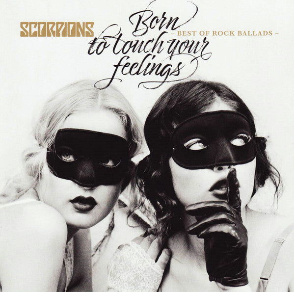 Scorpions – Born To Touch Your Feelings - Best Of Rock Ballads CD