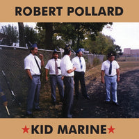 Robert Pollard – Kid Marine - VINYL LP