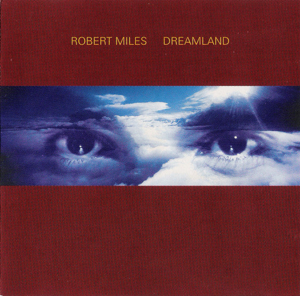 Robert Miles – Dreamland - CD