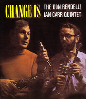 The Don Rendell / Ian Carr Quintet – Change Is CD