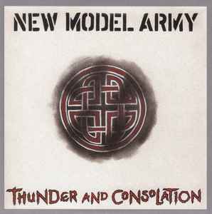 New Model Army ‎– Thunder And Consolation - CD (card cover)