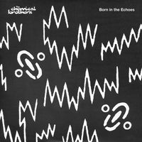 The Chemical Brothers – Born In The Echoes - 2 x VINYL LP SET