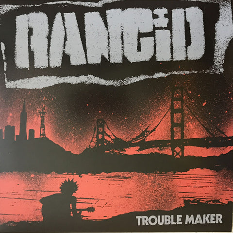 Rancid – Trouble Maker - VINYL LP
