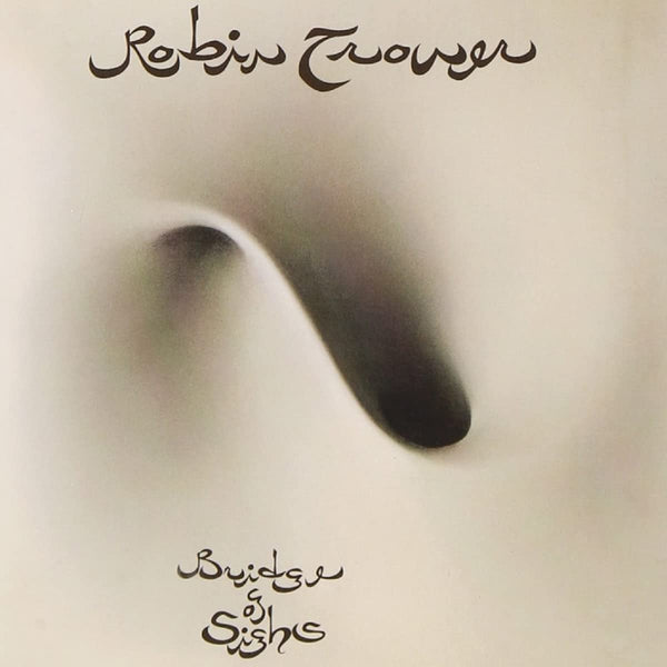 Robin Trower – Bridge Of Sighs - VINYL LP