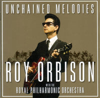 Roy Orbison with the Royal Philharmonic Orchestra unchained melodies CD (SONY)