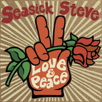 Seasick Steve Love & Peace VINYL LP