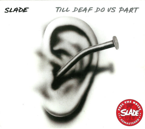 Slade – Till Deaf Do Us Part CD
