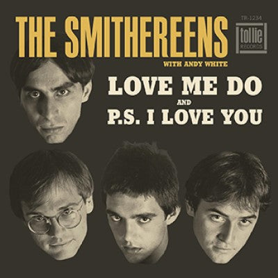 The Smithereens Love Me Do / P.S. I Love You 7" VINYL (RSD20)