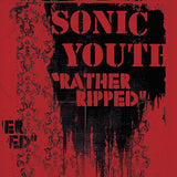 Sonic Youth – Rather Ripped - 180 GRAM VINYL LP