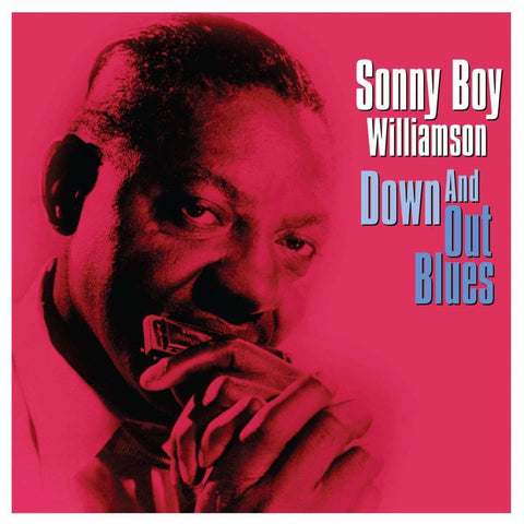 sonny boy williamson down and out blues LP (NOT NOW)