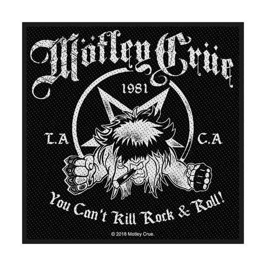 MOTLEY CRUE PATCH: YOU CAN'T KILL ROCK N' ROLL