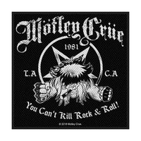 MOTLEY CRUE PATCH: YOU CAN'T KILL ROCK N' ROLL SP3013