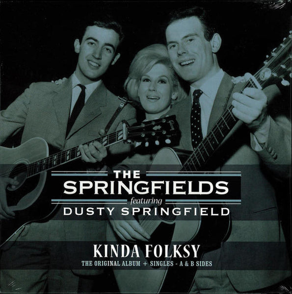 The Springfields ‎– Kinda Folksy + Singles - A & B Sides VINYL LP