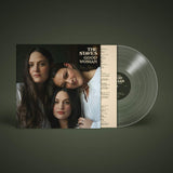 The Staves – Good Woman - CLEAR COLOURED VINYL LP