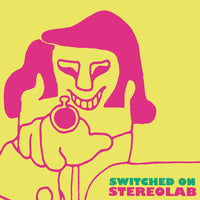 Stereolab ‎– Switched On VINYL LP