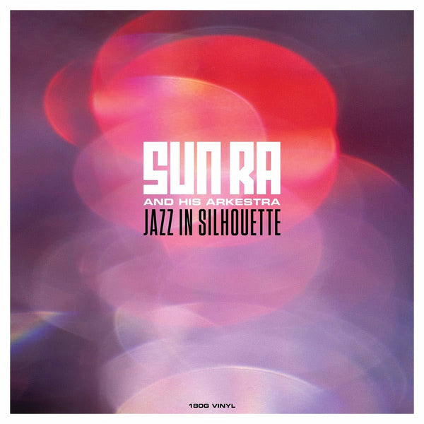 Sun Ra And His Arkestra Jazz in Silhouette LP (NOT NOW)