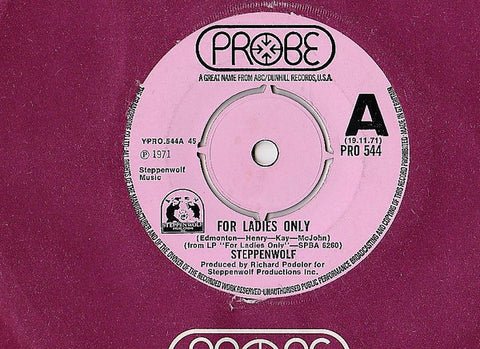 Steppenwolf - For Ladies Only - 7" - Promo Copy