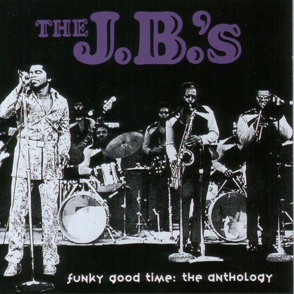 The J.B.'s – Funky Good Time: The Anthology - 2 x CD SET