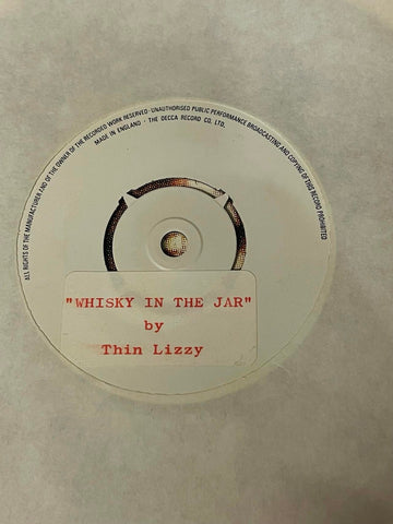 Thin Lizzy Whisky in the Jar 7" WHITE LABEL TEST PRESSING
