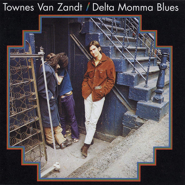 Townes Van Zandt ‎– Delta Momma Blues VINYL LP