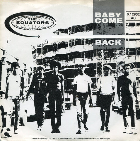 The Equators-Baby Come Back PROMO Only Issue 7"