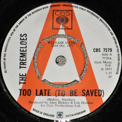 The Tremeloes - Too Late (To Be Saved) (7" Promo Copy)