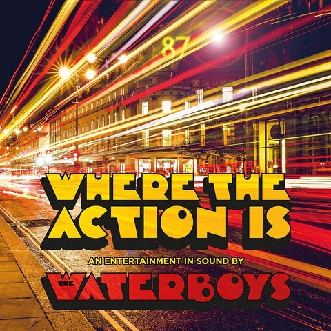 The Waterboys ‎– Where The Action Is - 180 GRAM VINYL LP