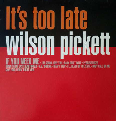 Wilson Pickett ‎– It's Too Late VINYL LP