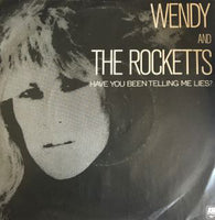 Wendy And The Rocketts - Have you been telling me lies? - PROMO 7" in PICTURE COVER (used)