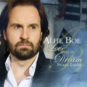 Alfie Boe – Love Was A Dream - CD