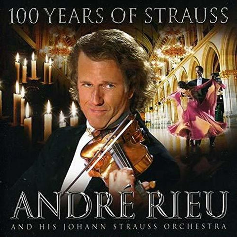 Andre Rieu 100 Years of Strauss CD (UNIVERSAL)
