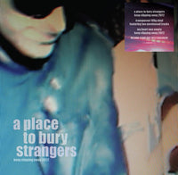 A Place to Bury Strangers - Keep Slipping Away - TRANSPARENT CLEAR COLOURED VINYL 140 GRAM LP