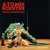 Atomic Rooster – The First 10 Explosive Years CD