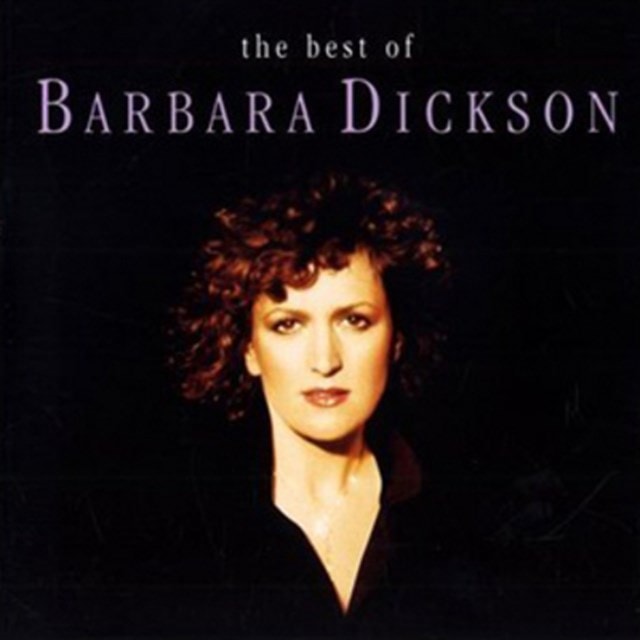 Barbara Dickson – The Best Of Barbara Dickson CD