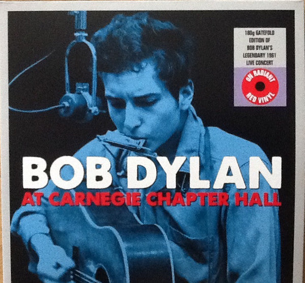Bob Dylan At Carnegie Chapter Hall 2 x RED COLOURED VINYL 180 GRAM LP SET